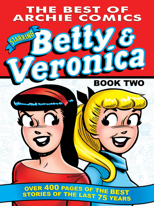 Title details for The Best of Betty & Veronica Comics 2 by Archie Superstars - Available